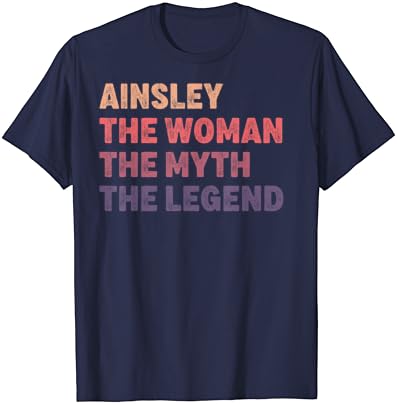 Ainsley Kadın Efsane Efsane, Gag Kişiselleştirilmiş Adı Doğum Günü T-Shirt