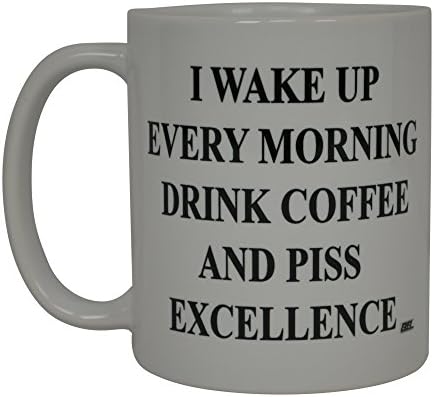En iyi Komik Kahve Kupa Her Sabah Uyanıyorum Dink Kahve Ve İşemek Mükemmellik Alaycı Yenilik Fincan Şaka Erkekler